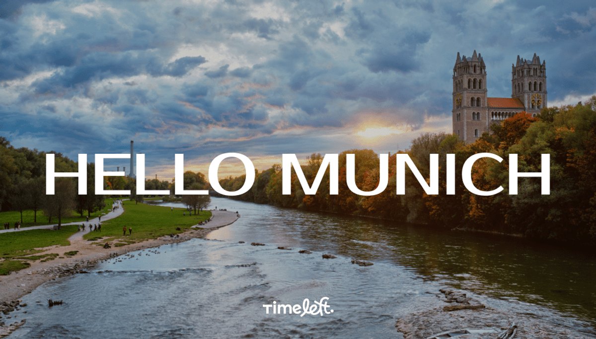 TIMELEFT IS COMING TO MUNICH - Seize your opportunity and take a seat!